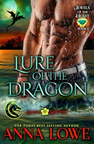 Lure of the Dragon (Aloha Shifters: Jewels of the Heart, Band 1)